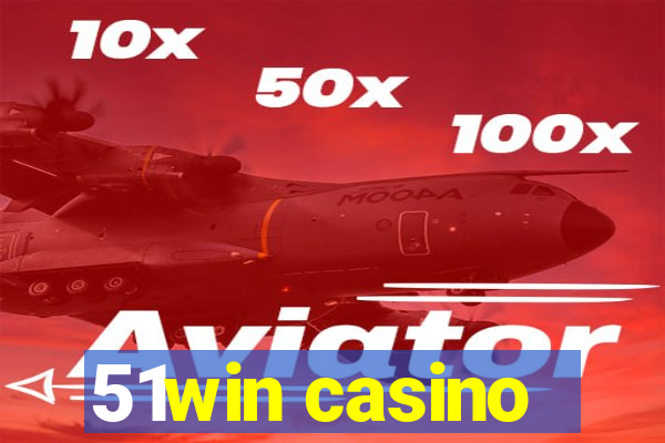 51win casino
